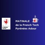La French Tech Pyrénées Adour